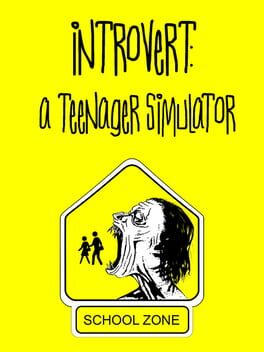 Cover of Introvert: A Teenager Simulator